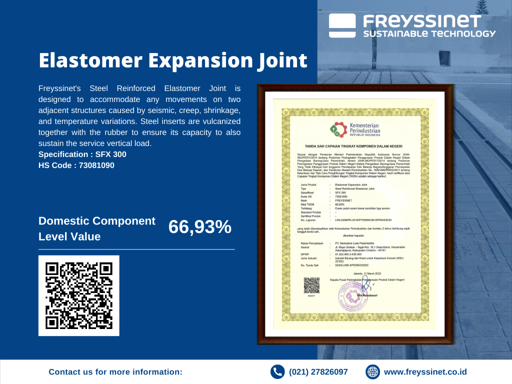 Freyssinet telah mendapatkan sertifikasi Tingkat Komponen Dalam Negeri (TKDN) - Expansion Joint